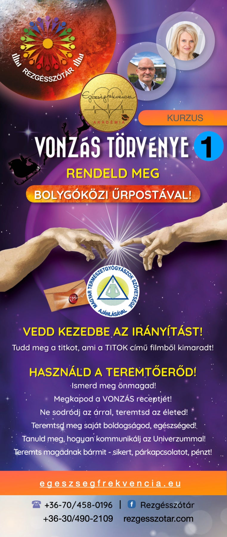 Vonzás Törvénye 1 (Kurzus)